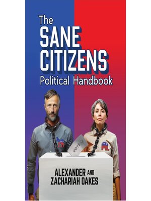 cover image of The Sane Citizens Political Handbook